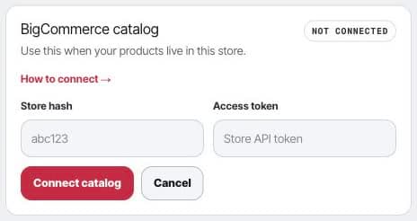 BigCommerce catalog setup in Peithos with store hash and API token fields